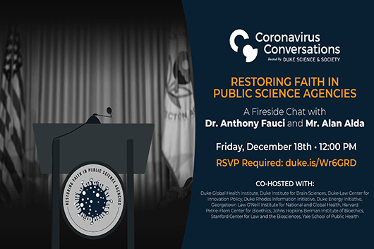 CORONAVIRUS CONVERSATIONS: RESTORING FAITH IN PUBLIC SCIENCE AGENCIES CORONAVIRUS CONVERSATIONS: RESTORING FAITH IN PUBLIC SCIENCE AGENCIES
